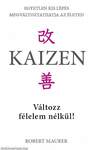 Kaizen - Változz félelem nélkül!