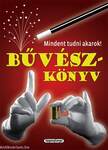 Mindent tudni akarok! - Bűvészkönyv