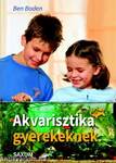 Akvarisztika gyerekeknek