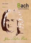 Bach-szenvedély