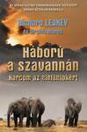 Háború a szavannán / Harcom az elefántokért