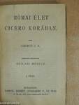 Római élet Cicero korában I-II./Az orvos dilemmája/Az elcserélt élet