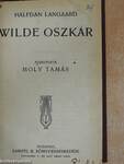 Wilde Oszkár/Három mese/Flórenczi tragédia/Salome/Lady Windermere legyezője