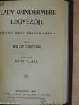 Wilde Oszkár/Három mese/Flórenczi tragédia/Salome/Lady Windermere legyezője