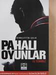 Pahali Oyunlar