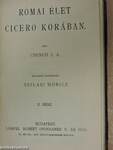 Római élet Cicero korában I-II./Az orvos dilemmája/Az elcserélt élet