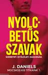 Nyolcbetűs szavak - Mocskos Kis Titkaink 1.