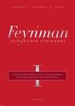 A Feynman-előadások fizikából I. A modern természettudomány alapjai, a mechanika törvényei, relativisztikus mechanika, forgó- és rezgőmozgás