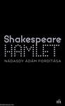 Hamlet - Nádasdy Ádám fordítása