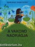 A vakond nadrágja