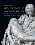 Michelangelo és a vatikáni Pieta - Hatások és követők