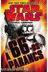 Star Wars - Republic Commando: A 66-os parancs