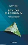 Bizalom és pénzügyek - Válság és válságkezelés az Európai Unióban