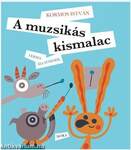 A muzsikás kismalac - Verses állatmesék