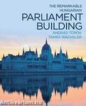 The remarkable hungarian Parliament building
