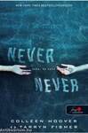 Never never - Soha, de soha 1.
