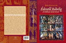 Édentől Bábelig - A bibliai őstörténet