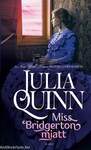 Miss Bridgerton miatt