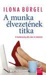A munka élvezetének titka - A tevékenység adta siker és életöröm