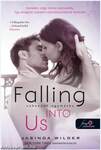 Falling Into Us - Zuhanunk egymásba (Beléd zuhantam 2.)