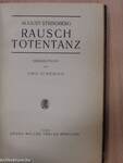 Rausch/Totentanz