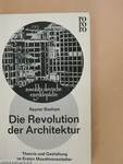 Die Revolution der Architektur