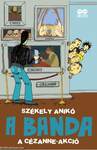 A BANDA 2. A Cézanne?akció