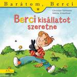 Berci kisállatot szeretne (Barátom, Berci 4.)