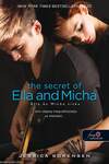 The Secret of Ella and Micha - Ella és Micha titka (A titok 1.) - Puha borítós