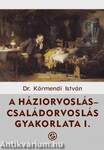 A háziorvoslás-családorvoslás gyakorlata I-II.