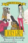 Lucky Girls 2. - Paparazzók hálójában