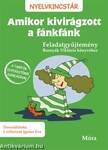 Amikor kivirágzott a fánkfánk - Feladatgyűjtemény