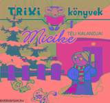 Micike téli kalandjai