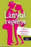 Lányok regénye 4. - Vakáció, szívfájdalom, Irish love