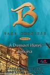 Bane krónikák 7. A Dumort hotel bukása - kemény borítós