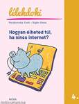 Hogyan élheted túl, ha nincs internet?Lélekdoki sorozat