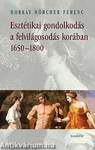 Esztétikai gondolkodás a felvilágosodás korában 1650-1800