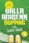 Balla Adrienn 2. - Dopping