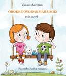 Örökké óvodás maradok!