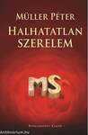 HALHATATLAN SZERELEM