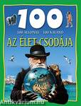 Az élet csodája - 100 állomás - 100 kaland