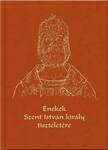 Énekek Szent István király tiszteletére - Cantiones de Sancto Stephano rege (CD-melléklettel!)