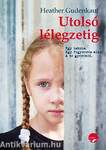 UTOLSÓ LÉLEGZETIG