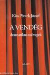 A vendég - Dramatikus szövegek - 18 éven felülieknek