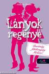 Lányok regénye 3. - Barátság, Shakespeare, féltékenység!