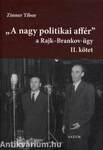 A nagy politikai affér a Rajk-Brankov ügy II.