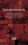 Visszhangok II.(Válogatás az Emberi Erőforrások Minisztériuma Életünk című pályázatának díjnyertes műveiből)