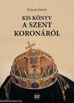 Kis könyv a Szent Koronáról