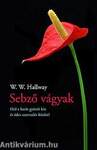 Sebző vágyak - Hol a határ gyötrő kín és édes szenvedés között?