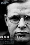 BONHOEFFER - PÁSZTOR, MÁRTÍR, PRÓFÉTA, KÉM - kemény borítós